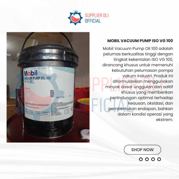 Mobil Vacuum Pump Oil 100 ISO VG 100 – Pelumas Berkualitas Tinggi untuk Pompa Vakum Industri